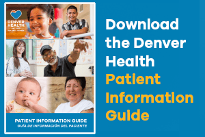 Denver Health Patient Information Guide
