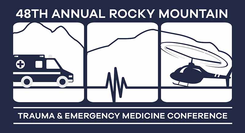 2022 Rocky Mountain Trauma and Emergency Medicine Conference