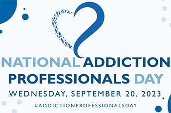 National Addiction Professionals Day 350x233